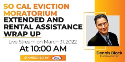 So Cal Eviction Moratorium Extended and Rental Assistance Wrap Up